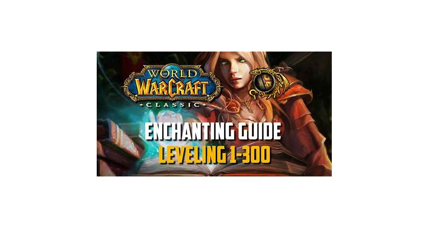 Enchanting leveling guide tbc classic