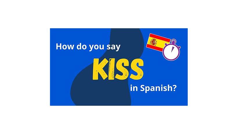 kiss in spanish translation