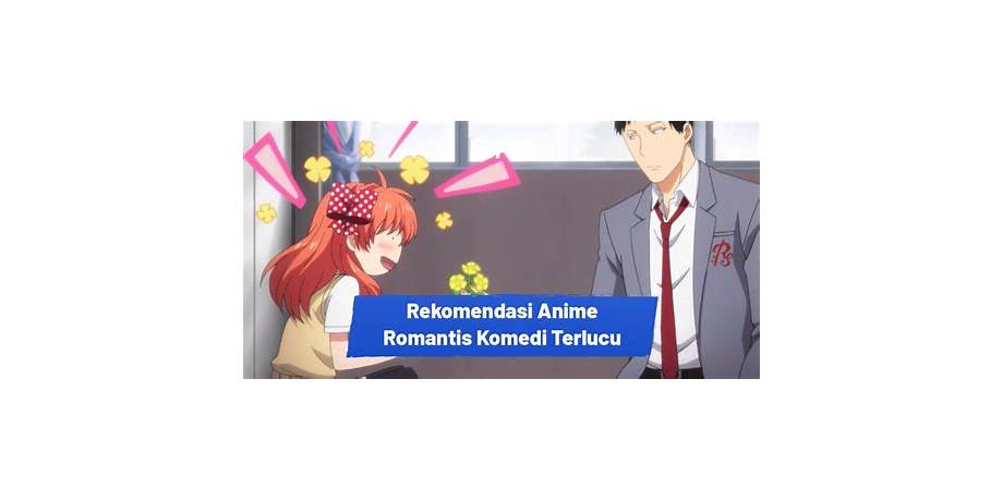 Rekomendasi anime romance comedy 2025