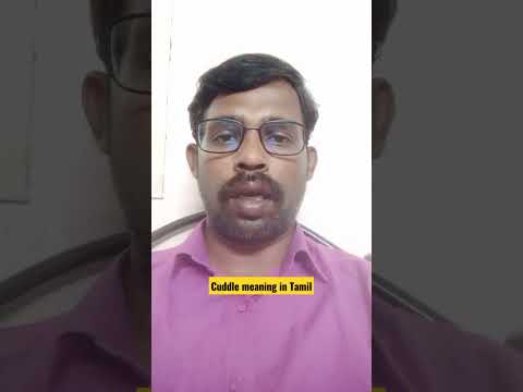 Cuddle meaning in tamil with example sentence