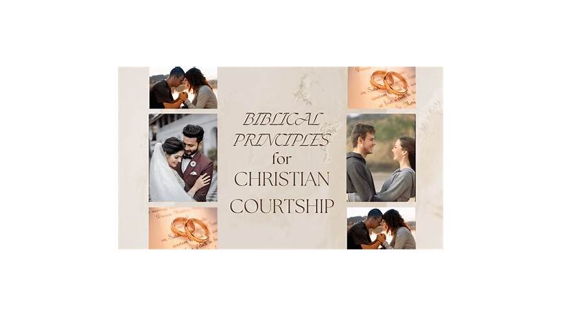Courtship meaning in relationship bible