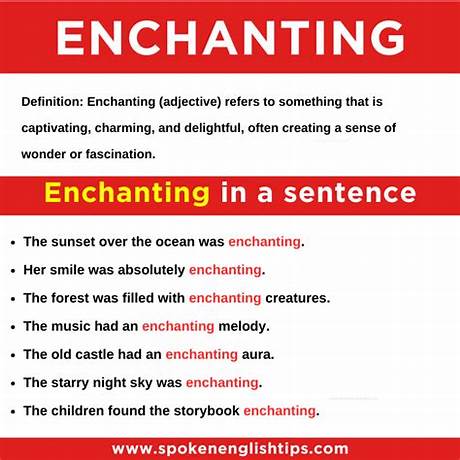 Enchanting example sentence